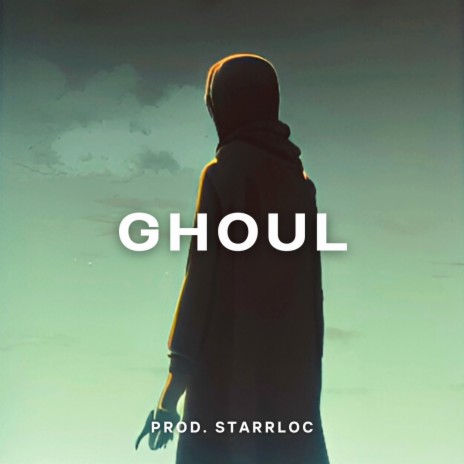 ghoul | Boomplay Music