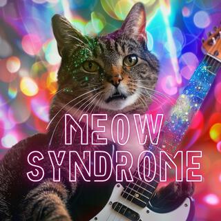 MEOW SYNDROME