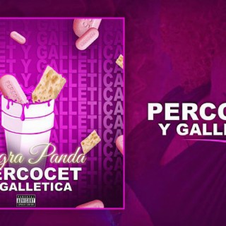 Percocet y Galletica