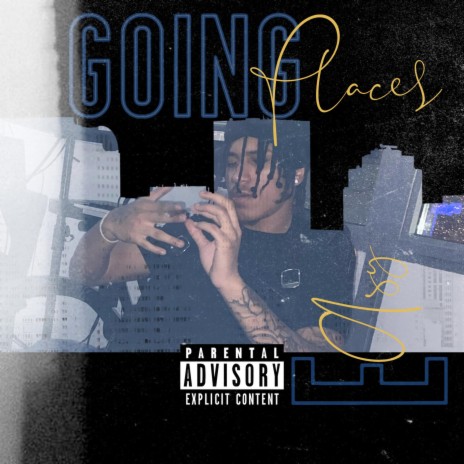 Going Places | Boomplay Music