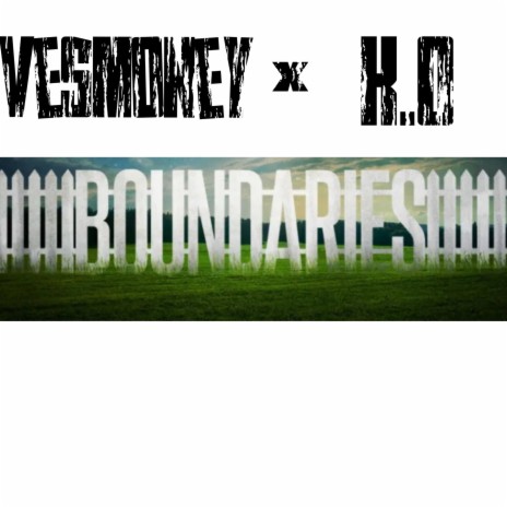 boundaries ft. K.O | Boomplay Music