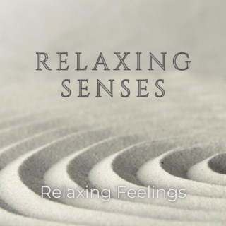 Relaxing Feelings