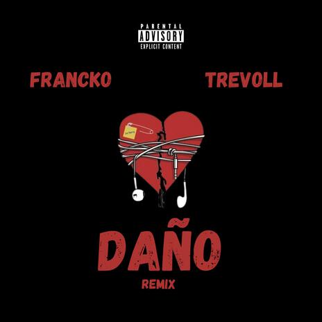 Daño ft. Trevoll | Boomplay Music