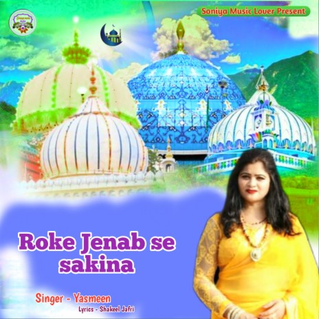 Roke Jenab Se Sakina (Hindi) | Boomplay Music