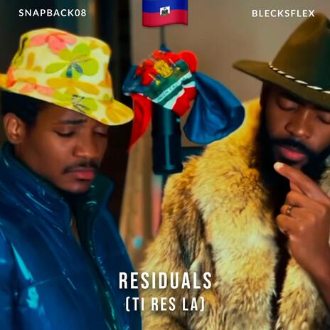 Residuals (Ti Res La) ft. BlecksFlex | Boomplay Music