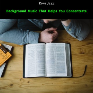 Background Music That Helps You Concentrate