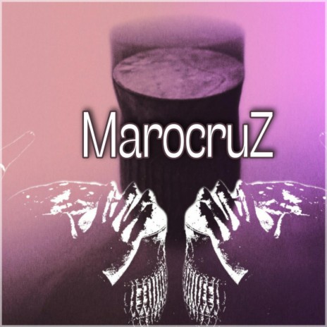 MarocruZ | Boomplay Music