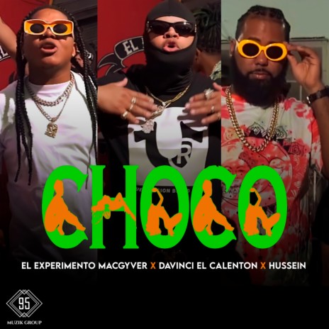 Choco ft. El Experimento (Macgyver) & Dime Hussein | Boomplay Music