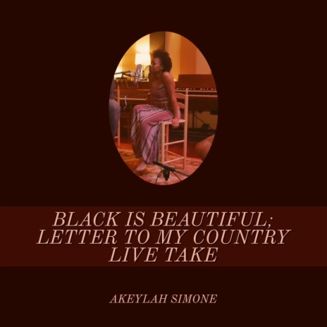 Black Is Beautiful Letter to My Country (Live Take) | Boomplay Music