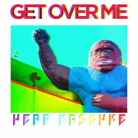 Get Over Me | Boomplay Music