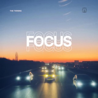 Focus lyrics | Boomplay Music