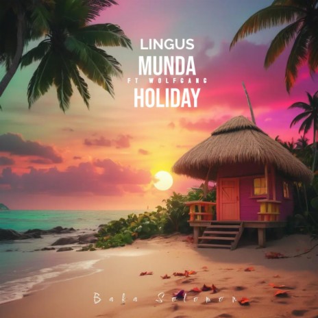 Munda Holiday ft. WOLFGANG | Boomplay Music