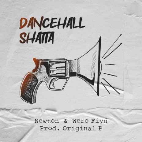 Dancehall Shatta ft. Newton Peralta | Boomplay Music