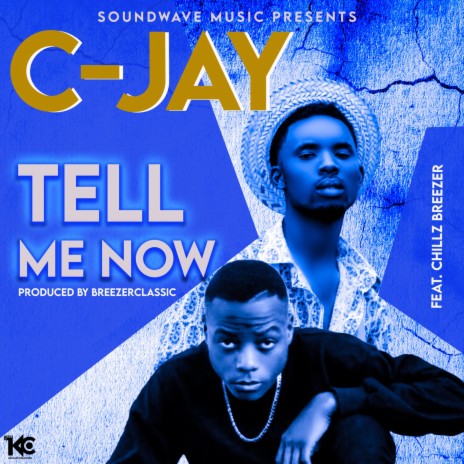 Tell Me Now ft. Chillz Breezer | Boomplay Music