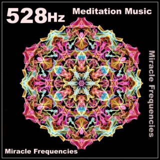 528 Hz Meditation Music / Solfeggio Frequency