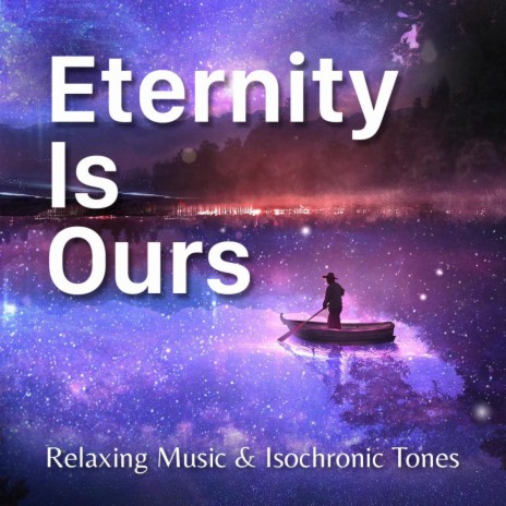 Eternity Is Ours | Boomplay Music