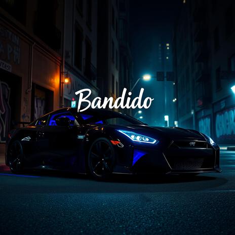 Bandido | Boomplay Music