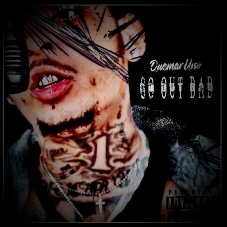 Go Out Bad | Boomplay Music
