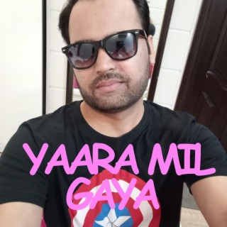 Yaara Mil Gaya