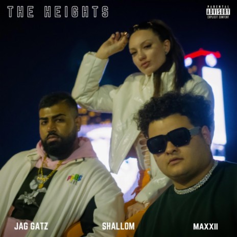 The Heights ft. Maxxii & Shallom | Boomplay Music
