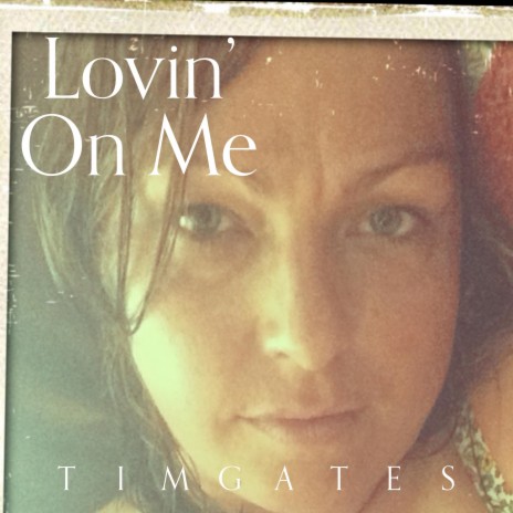 Lovin' On Me | Boomplay Music