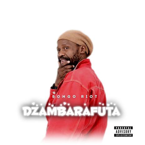 Dzambarzfuta ft. Bongo Riot