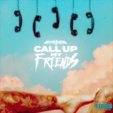 CALL UP MY FRIENDS | Boomplay Music