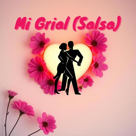 Mi Grial (Salsa) | Boomplay Music