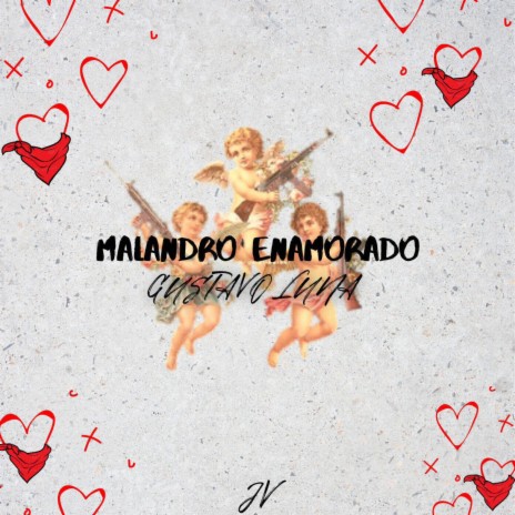 Malandro Enamorado | Boomplay Music