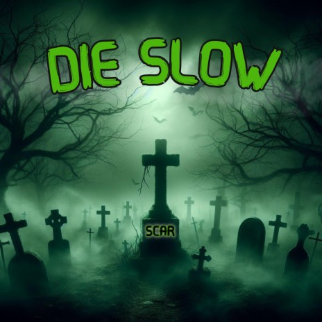 Die Slow | Boomplay Music