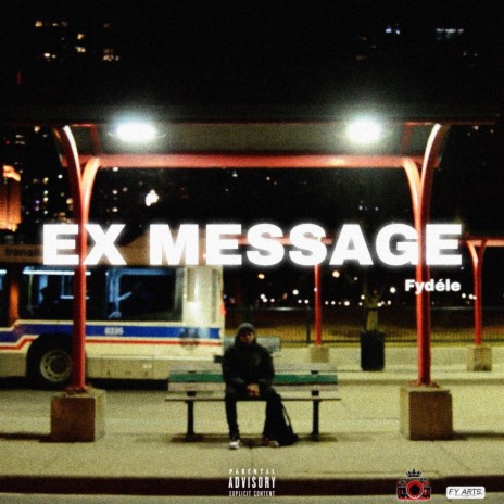Ex Message | Boomplay Music