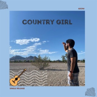 Country Girl lyrics | Boomplay Music