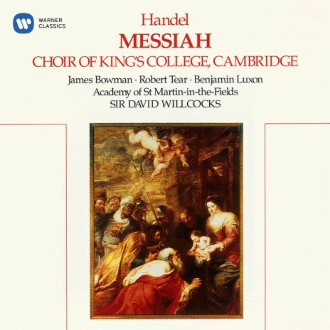 Messiah, HWV 56, Pt. 1, Scene 5: Aria with Choir. He Shall Feed His Flock ft. James Bowman & Choir of King's College, Cambridge | Boomplay Music