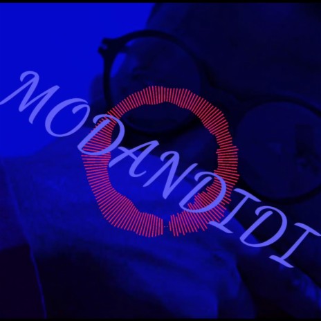 Modandidi | Boomplay Music