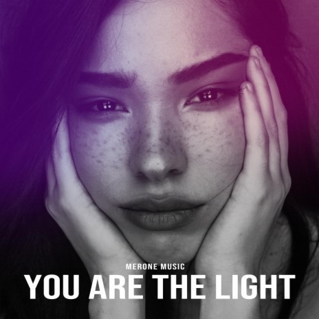 You are the Light | Boomplay Music