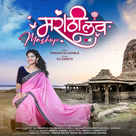 Marathi Love Mashup (Deepsi Remix) ft. Pradnya Kamble & Deepsi | Boomplay Music