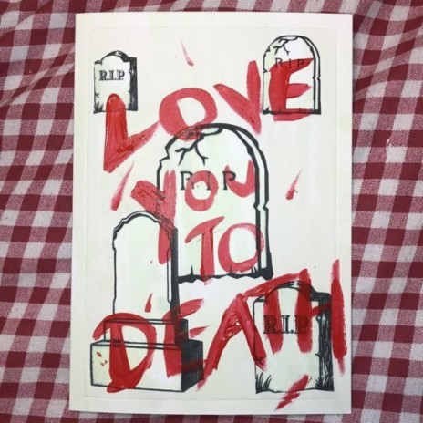 Love You To Death | Boomplay Music