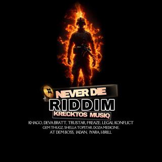 NEVER DIE RIDDIM