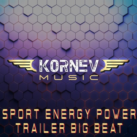 Sport Energy Power Trailer Big Beat | Boomplay Music