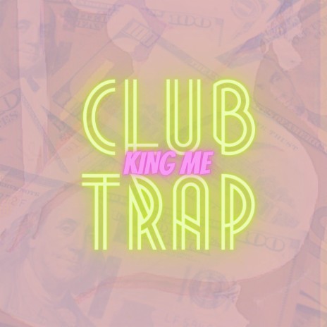 Club Trap | Boomplay Music