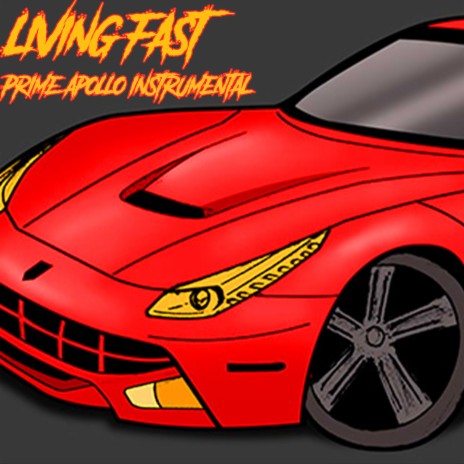 Living Fast (Instrumental) | Boomplay Music