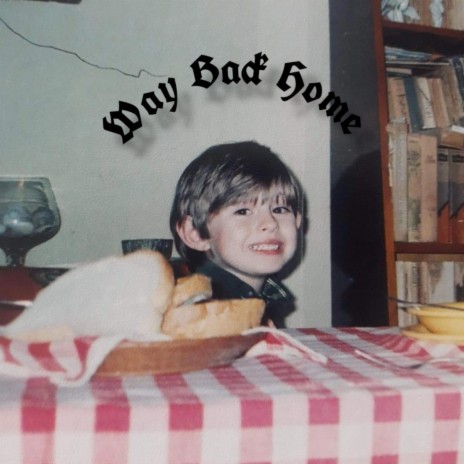 Way Back Home | Boomplay Music