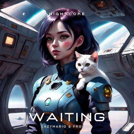 Waiting ft. Marnite & Nightcore | Boomplay Music