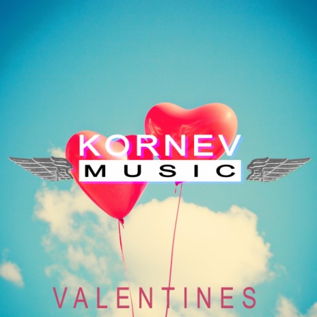 Valentines | Boomplay Music