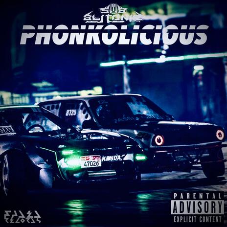 Phonkolicious | Boomplay Music