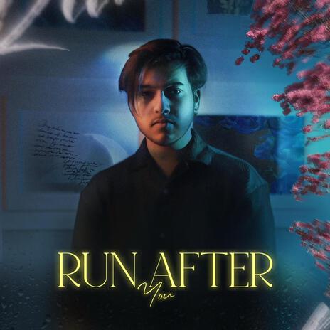 Run After You | Boomplay Music