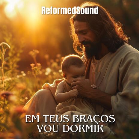 Em teus Braços vou Dormir | Boomplay Music