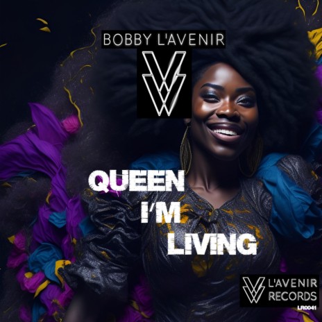 Queen I'm Living (Original Mix) | Boomplay Music