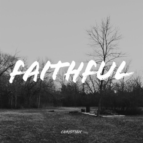 FAITHFUL | Boomplay Music