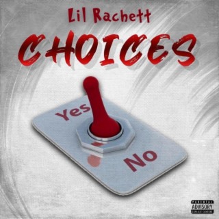 Choices lyrics | Boomplay Music